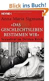 "Das Geschlechtsleben bestimmen wir": Sexualit�t im Dritten Reich