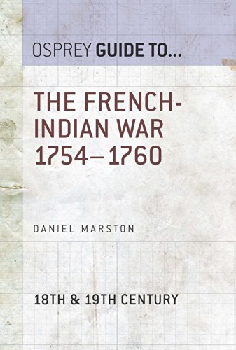 The French-Indian War 1754-1760 (Guide to...)