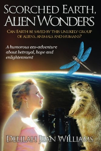 Scorched Earth, Alien Wonders, by Delilah Jean Williams