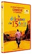 Le DEJEUNER du 15 AOUT