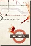 Mind the Gap: A Novel of the Hidden Cities