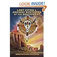 Lost Cities & Ancient Mysteries of the Southwest (Lost Cities Series)