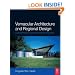 Vernacular Architecture and Regional Design: Cultural Process and Environmental Response