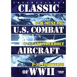 Classic US Combat Aircraft of WWII