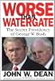 Worse Than Watergate