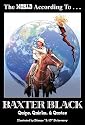 The World According to Baxter Black: Quips, Quirks & Quotes