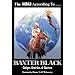 The World According to Baxter Black: Quips, Quirks & Quotes
