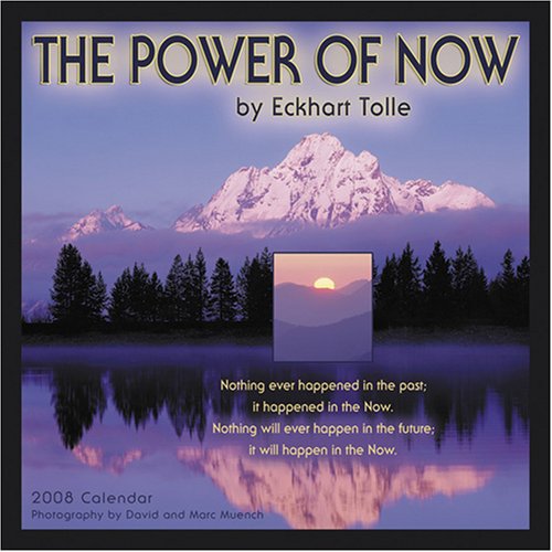 The Power of Now 2008 Calendar