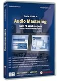 Audio Mastering with PC Workstations Tutorial DVD Vol.3