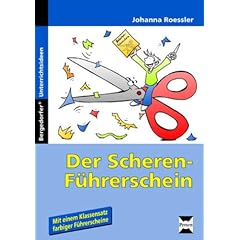 Der Scherenf�hrerschein: Arbeitsbl�tter zur Verbesserung der Feinmotorik