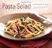 Pasta Salad: 50 Favorite Recipes