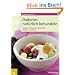 Diabetes nat�rlich behandeln. Wirksame Wege, Ihren Blutzucker nat�rlich zu senken