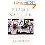 Final Salute: A Story of Unfinished Lives