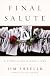 Final Salute: A Story of Unfinished Lives