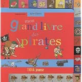 Mon grand livre des piratespar St�phane Girod