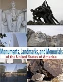 Monuments, Landmarks, and Memorials of the United States: a picture guide to DC monuments, US monuments, National Landmarks and more!
