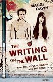The writing on the wall : high art, popular culture and the Bible