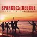 Sparks The Rescue-Eyes To The Sun