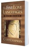 The Five Love Languages: How to Express Heartfelt Commitment to Your Mate