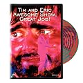 Tim and Eric Awesome Show, Great Job! Season 1