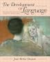 Development of Language, The (6th Edition)