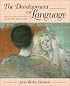Development of Language, The (6th Edition)