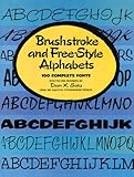 Brushstroke and Free-Style Alphabets (Lettering, Calligraphy, Typography)
