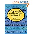Brushstroke and Free-Style Alphabets (Lettering, Calligraphy, Typography)