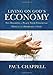 Living on Gods Economy: Ten Reasons to Place Your Financial Hope in the Promises of God