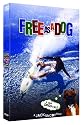 Free As A Dog