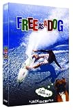 Free As A Dog