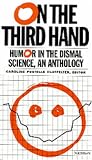 On the Third Hand: Wit and Humor in the Dismal Science