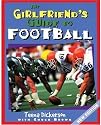 Girlfriend's Guide to Football (Girlfriend's Guide to...)