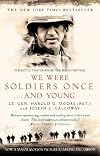 We Were Soldiers Once...and Young