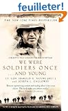 We Were Soldiers Once...and Young: The Battle That Changed the War in Vietnam