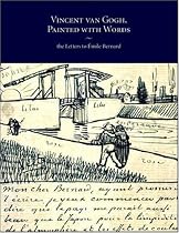 Vincent Van Gogh, Painted with Words: The Letters to Emile Bernard