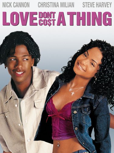 Can T Buy Me Love 1987 Streaming Vf Love Don't Cost A Thing: Nick Cannon, Christina Milian, Steve Harvey