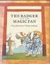 The Badger and the Magic Fan