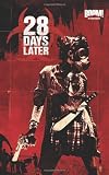 28 Days Later Vol 1: London Calling