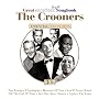 Great American Songbook: The Crooners