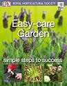 Easy-Care Garden (RHS Simple Steps to Success)