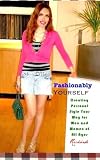 Fashionably Yourself: Creating Personal Style Your Way for Men and Women of All Ages