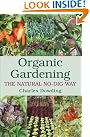 Organic Gardening: The...