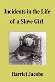 Incidents in the Life of a Slave Girl