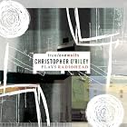 True Love Waits: O'Riley Plays Radiohead by  Radiohead, Unspecified, and Christopher O'Riley 