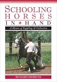 Schooling Horses in Hand DVD: A Means of Suppling and Collection