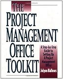 The Project Management Office Toolkit