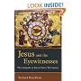 Jesus and the Eyewitnesses: The Gospels as Eyewitness Testimony