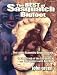 Best of Sasquatch Bigfoot: The Latest Scientific Developments Plus All of On the Track of the Sasquatch and Encounters with Bigfoot