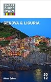 Smart Guide Italy: Genova & Liguria